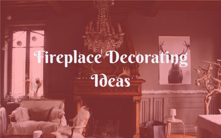 Fireplace Decorating